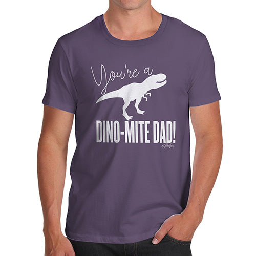 Funny Tee Shirts For Men You're A Dino-Mite Dad! Men's T-Shirt X-Large Plum