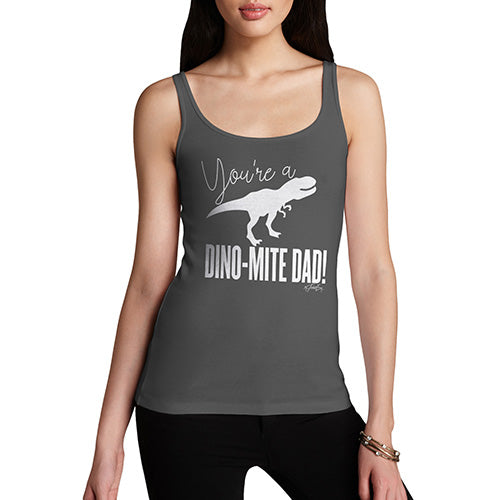 Funny Gifts For Women You're A Dino-Mite Dad! Women's Tank Top X-Large Dark Grey