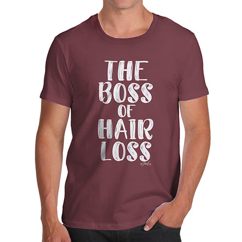 Mens Funny Sarcasm T Shirt The Boss Of Hair Loss Men's T-Shirt Small Burgundy