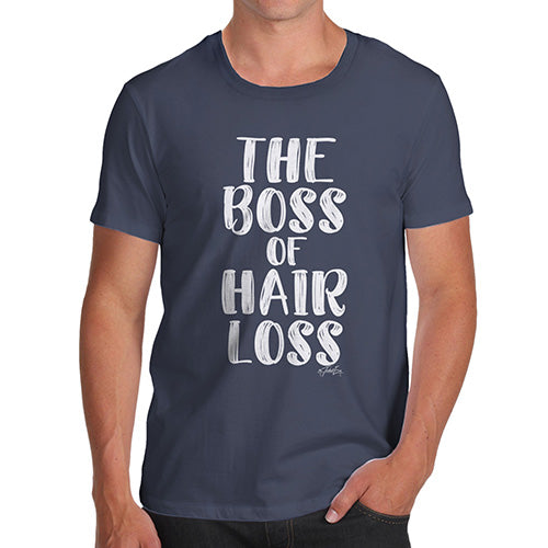 Funny T-Shirts For Men The Boss Of Hair Loss Men's T-Shirt X-Large Navy