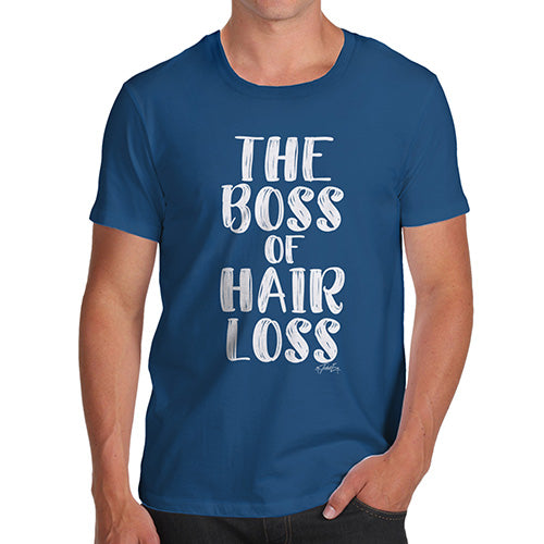 Novelty Tshirts Men Funny The Boss Of Hair Loss Men's T-Shirt Medium Royal Blue