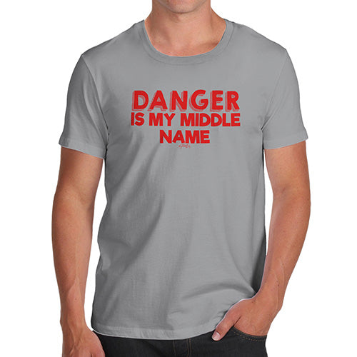 Funny Mens Tshirts Danger Is My Middle Name Men's T-Shirt Medium Light Grey