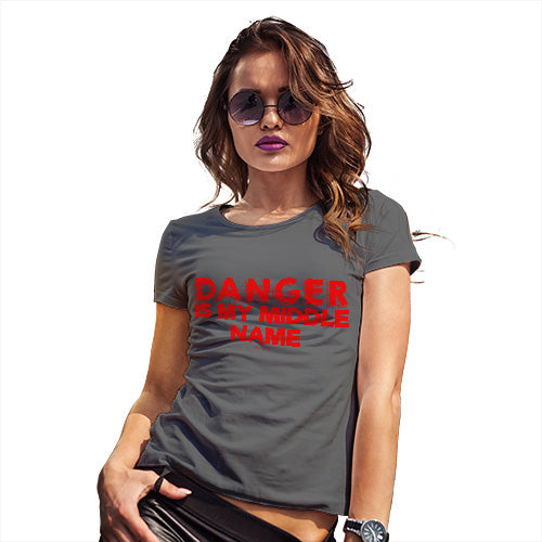 Womens Novelty T Shirt Christmas Danger Is My Middle Name Women's T-Shirt Large Dark Grey