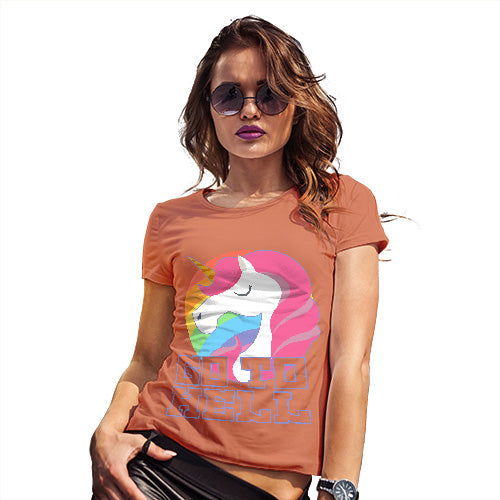 Novelty Gifts For Women Go To Hell Unicorn Women's T-Shirt X-Large Orange