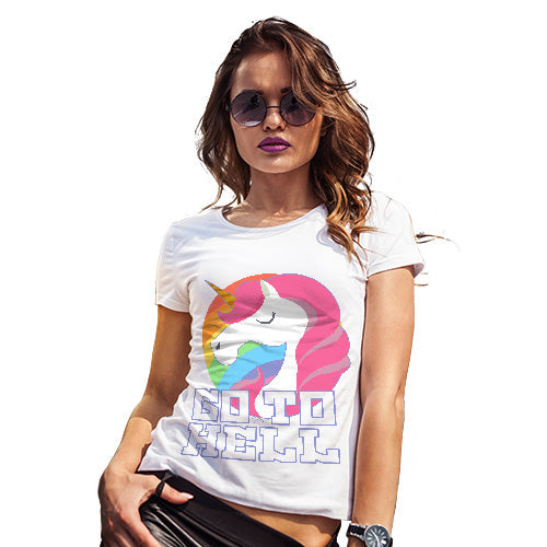 Funny T-Shirts For Women Sarcasm Go To Hell Unicorn Women's T-Shirt X-Large White