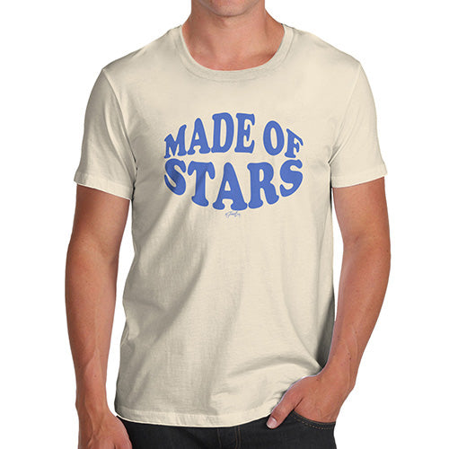 Mens T-Shirt Funny Geek Nerd Hilarious Joke Made Of Stars Men's T-Shirt Medium Natural