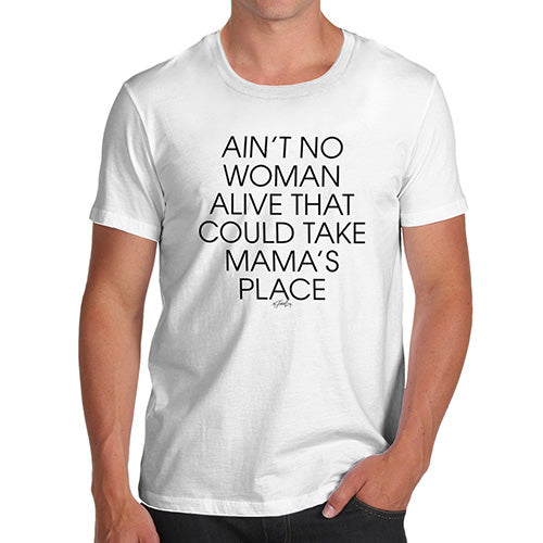 Mens Humor Novelty Graphic Sarcasm Funny T Shirt Mama's Place Men's T-Shirt Large White