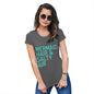 Womens Novelty T Shirt Mermaid Hair & Salty Air Women's T-Shirt Large Dark Grey