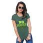 Funny Gifts For Women No More You Women's T-Shirt Small Bottle Green