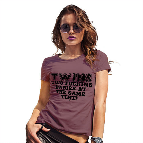 Funny T Shirts For Mum Two F-cking Babies At The Same Time! Women's T-Shirt X-Large Burgundy