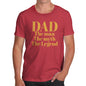 Funny T Shirts For Dad The Man, The Myth, The Legend Dad Men's T-Shirt X-Large Red