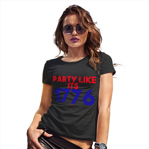 Funny Gifts For Women Party Like It's 1776 Women's T-Shirt X-Large Black