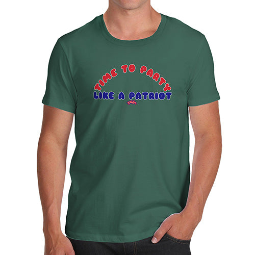 Mens Funny Sarcasm T Shirt Party Like A Patriot Men's T-Shirt X-Large Bottle Green