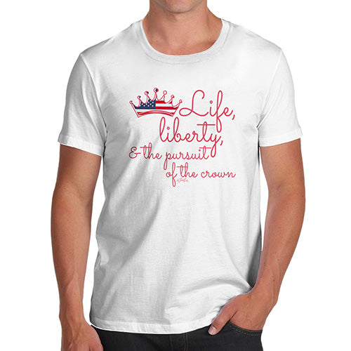 Mens Novelty T Shirt Christmas Life, Liberty & The Pursuit Men's T-Shirt X-Large White