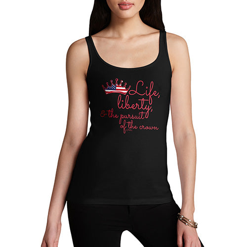 Funny Tank Tops For Women Life, Liberty & The Pursuit Women's Tank Top X-Large Black