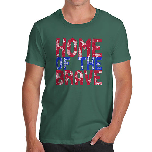 Novelty T Shirts For Dad Home Of The Brave Men's T-Shirt X-Large Bottle Green