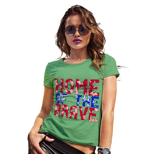 Funny Gifts For Women Home Of The Brave Women's T-Shirt X-Large Green