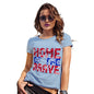 Novelty Gifts For Women Home Of The Brave Women's T-Shirt X-Large Sky Blue