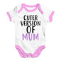 Cuter Version Of Mum Baby Unisex Baby Grow Bodysuit