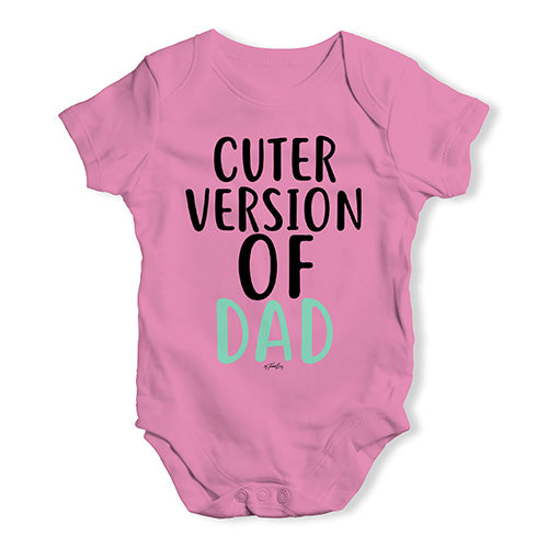 Cuter Version Of Dad Baby Unisex Baby Grow Bodysuit