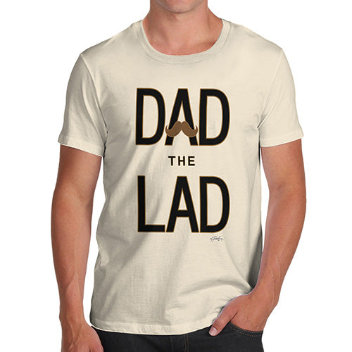 Funny Mens Tshirts Dad The Lad Men's T-Shirt X-Large Natural