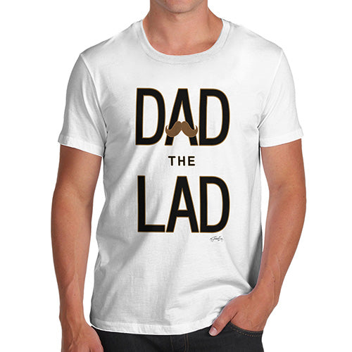 Funny T Shirts For Men Dad The Lad Men's T-Shirt X-Large White
