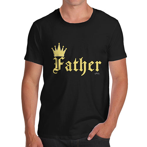 Novelty T Shirts For Dad King Father Men's T-Shirt X-Large Black