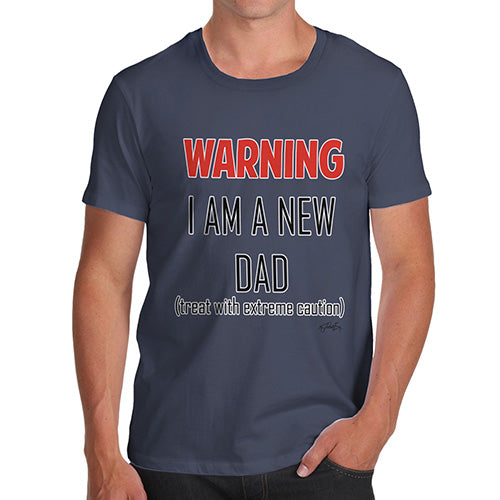 Funny Tshirts For Men Warning I Am A New Dad Men's T-Shirt X-Large Navy
