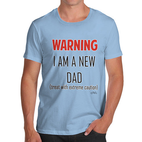 Funny Tee Shirts For Men Warning I Am A New Dad Men's T-Shirt X-Large Sky Blue