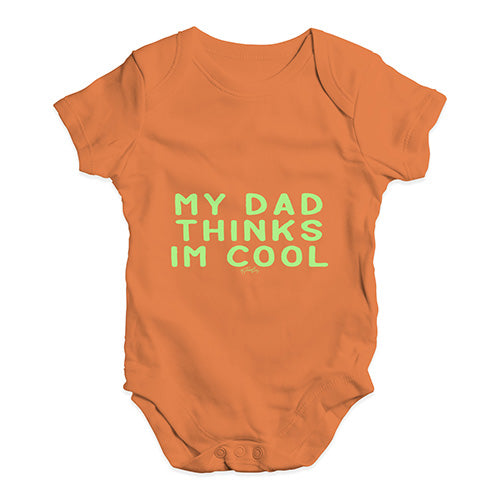 My Dad Thinks I'm Cool Baby Unisex Baby Grow Bodysuit