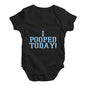 I Pooped Today! Baby Unisex Baby Grow Bodysuit