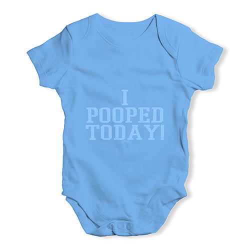 I Pooped Today! Baby Unisex Baby Grow Bodysuit