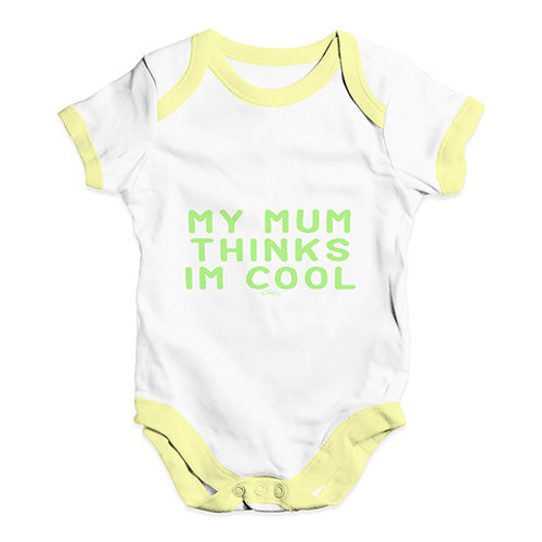 My Mum Thinks I'm Cool Baby Unisex Baby Grow Bodysuit