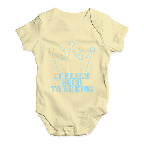 It Feels Good To Be King Baby Unisex Baby Grow Bodysuit