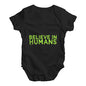 Believe In Humans Baby Unisex Baby Grow Bodysuit