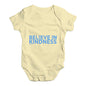 Believe In Kindness Baby Unisex Baby Grow Bodysuit