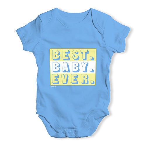 Best Baby Ever Baby Unisex Baby Grow Bodysuit