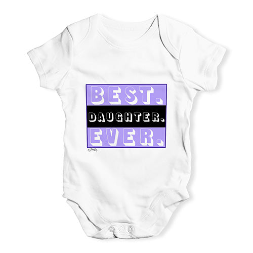 Best Daughter Ever Baby Unisex Baby Grow Bodysuit