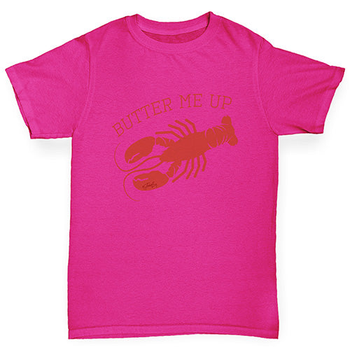 Girls novelty t shirts Butter Me Up Lobster Girl's T-Shirt Age 12-14 Pink