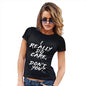 Womens Funny Sarcasm T Shirt I Really Do Care Women's T-Shirt Small Black