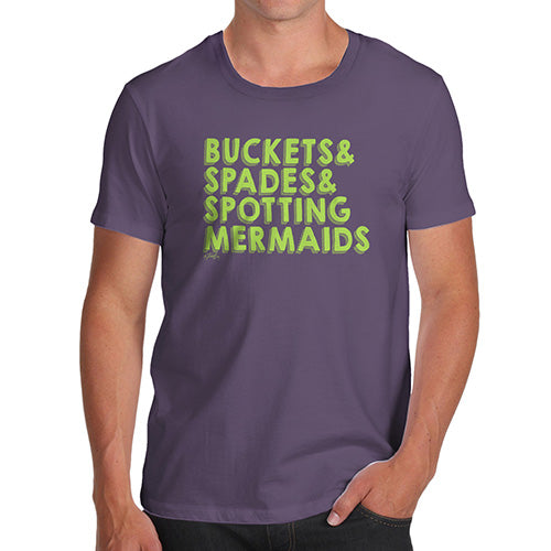Funny Gifts For Men Buckets Spades Spotting Mermaids Men's T-Shirt Small Plum