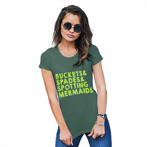 Novelty Tshirts Women Buckets Spades Spotting Mermaids Women's T-Shirt Medium Bottle Green