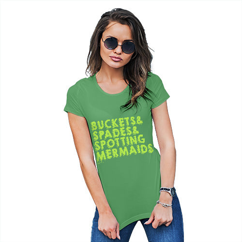 Funny T Shirts For Mom Buckets Spades Spotting Mermaids Women's T-Shirt Small Green