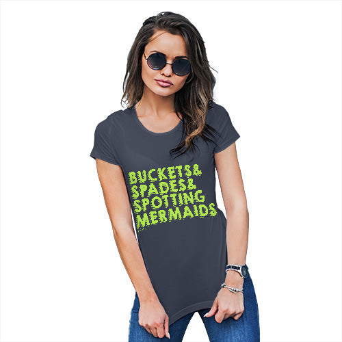 Funny T-Shirts For Women Buckets Spades Spotting Mermaids Women's T-Shirt X-Large Navy