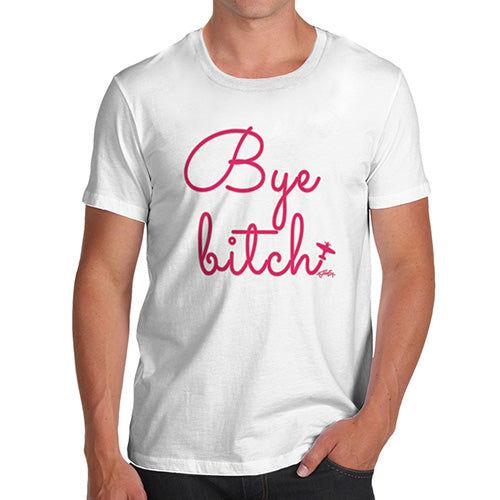 Mens Novelty T Shirt Christmas Bye B-tch Men's T-Shirt Medium White