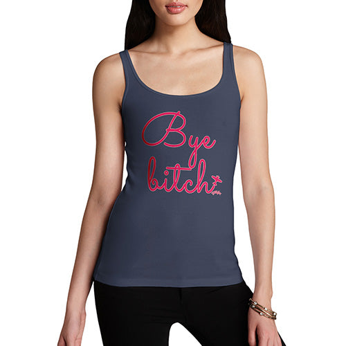 Funny Tank Top For Mom Bye B-tch Women's Tank Top Large Navy