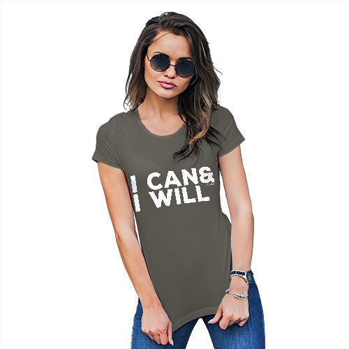 Womens Funny Tshirts I Can & I Will Women's T-Shirt X-Large Khaki