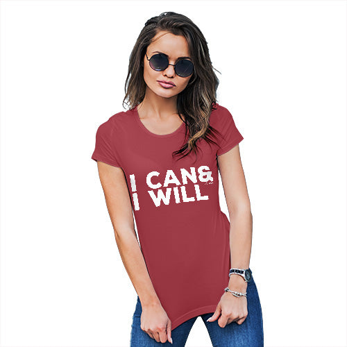Womens Humor Novelty Graphic Funny T Shirt I Can & I Will Women's T-Shirt Small Red