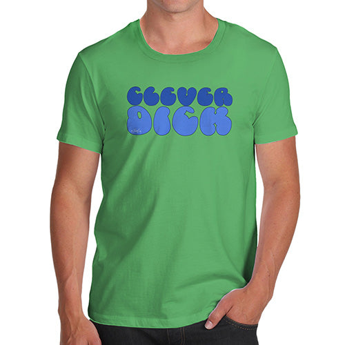 Funny T-Shirts For Men Clever D-ck Men's T-Shirt Small Green