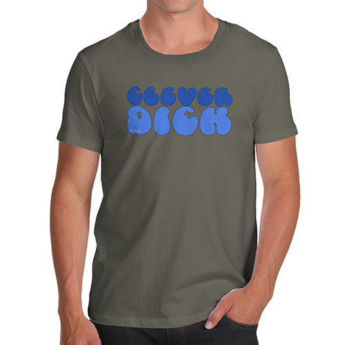 Novelty T Shirts For Dad Clever D-ck Men's T-Shirt Large Khaki